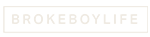BROKEBOYLIFE
